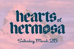 Hearts of Hermosa - Saturday, March 25